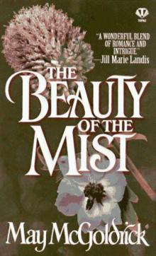 The Beauty of the Mist The Beauty of the Mist
