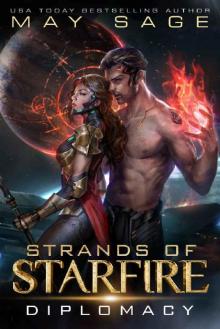 Diplomacy: Strands of Starfire Book Two