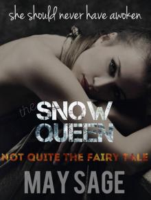 The Snow Queen (Not Quite the Fairy #4) The Snow Queen (Not Quite the Fairy #4)