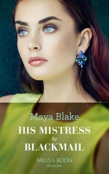 His Mistress by Blackmail