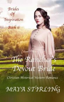 The Rancher’s Devout Bride The Rancher’s Devout Bride