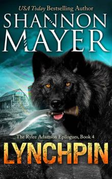 rylee epilogues 04 - lynchpin rylee epilogues 04 - lynchpin