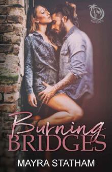 Burning Bridges