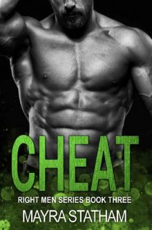 CHEAT (Right Men Series Book 3)