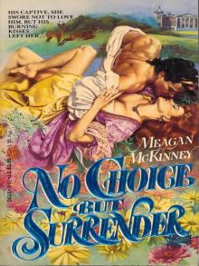 No Choice But Surrender No Choice But Surrender