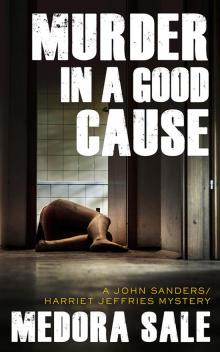 Murder in a Good Cause Murder in a Good Cause