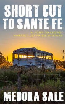 Short Cut to Santa Fe Short Cut to Santa Fe