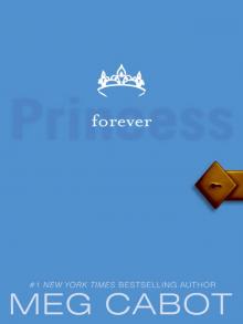 Princess Diaries, Vol. X: Forever Princess Princess Diaries, Vol. X: Forever Princess