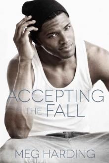 Accepting the Fall Accepting the Fall