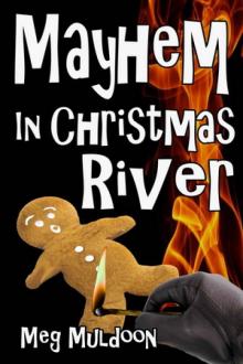 2 Mayhem in Christmas River