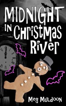 Midnight in Christmas River Midnight in Christmas River