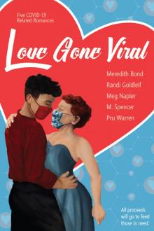 Love Gone Viral Love Gone Viral