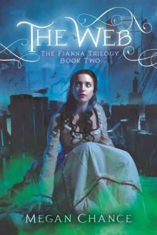 The Web (Fianna Trilogy Book 2) The Web (Fianna Trilogy Book 2)