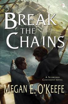 Break the Chains Break the Chains