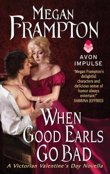 When Good Earls Go Bad When Good Earls Go Bad