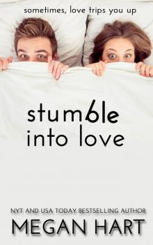 Stumble into Love