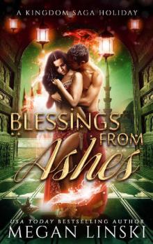 Blessings From Ashes: A Kingdom Saga Holiday