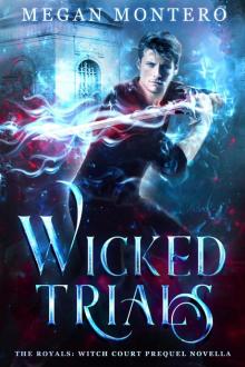 Wicked Trials Wicked Trials