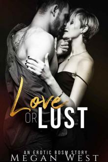 Love or Lust Love or Lust