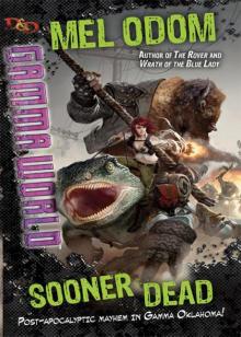 gamma world Sooner Dead gamma world Sooner Dead