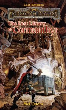 The Lost Library of Cormanthyr The Lost Library of Cormanthyr