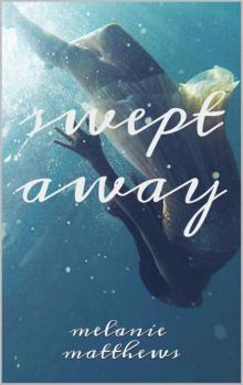 Swept Away