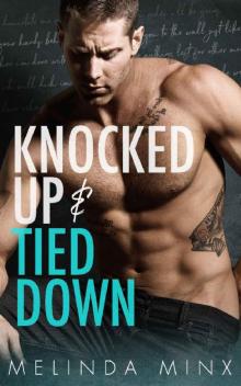Knocked Up and Tied Down