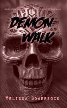 Demon Walk (Lacey Fitzpatrick and Sam Firecloud Mystery Book 6)