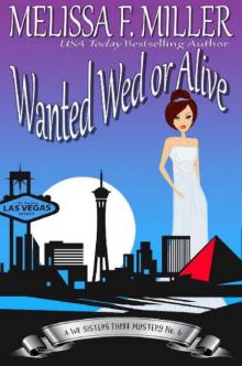 Wanted Wed or Alive: Thyme's Wedding
