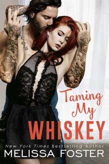Taming My Whiskey Taming My Whiskey