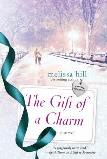 The Gift of a Charm The Gift of a Charm