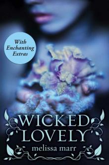 Wicked Lovely with Bonus Material Wicked Lovely with Bonus Material