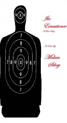The Executioner: A Love Story The Executioner: A Love Story