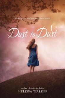 Dust to Dust Dust to Dust