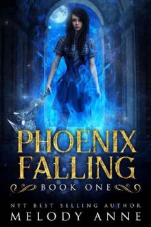 Phoenix Falling (Phoenix Series Book 1) Phoenix Falling (Phoenix Series Book 1)