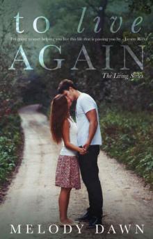 To Live Again
