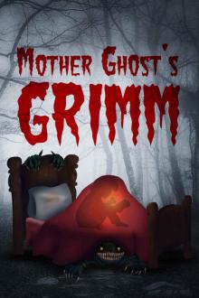 Mother Ghost Grimm