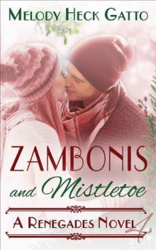 Zambonis and Mistletoe - A Holiday Romance (The Renegades Series Book 4)