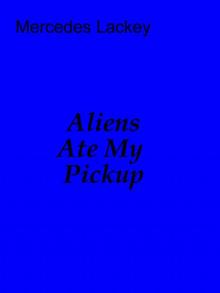 Aliens Ate My Pickup