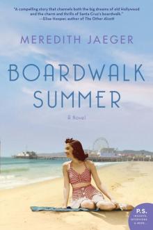 Boardwalk Summer Boardwalk Summer