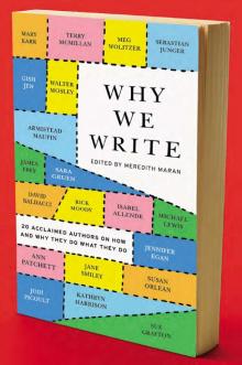 Why We Write Why We Write