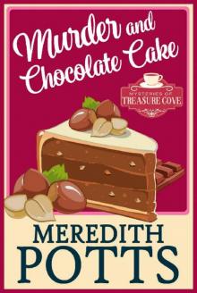 Murder and Chocolate Cake Murder and Chocolate Cake