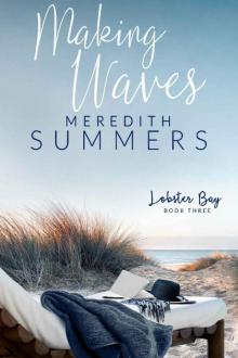 Making Waves (Lobster Bay Book 3) Making Waves (Lobster Bay Book 3)