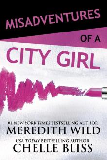 Misadventures of a City Girl Misadventures of a City Girl