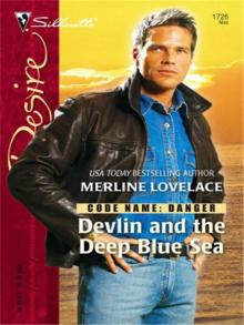 Devlin and the Deep Blue Sea Devlin and the Deep Blue Sea