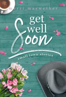 Get Well Soon Get Well Soon