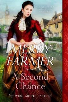 A Second Chance (West Meets East Book 3) A Second Chance (West Meets East Book 3)