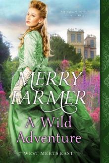 A Wild Adventure (West Meets East Book 4)