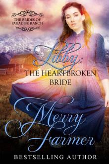 Libby: The Heartbroken Bride (The Brides of Paradise Ranch - Sweet Version Book 4)