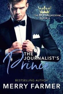 The Journalist's Prince (The Royal Wedding Book 6)